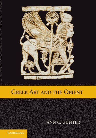 bokomslag Greek Art and the Orient