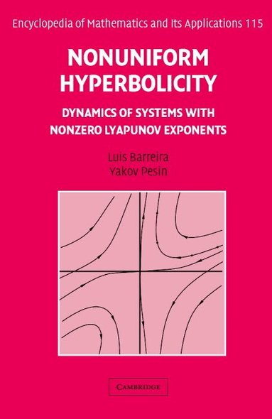 Luis Barreira, Yakov Pesin - Nonuniform Hyperbolicity, Inbunden