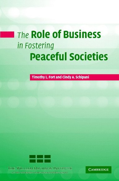 bokomslag The Role of Business in Fostering Peaceful Societies