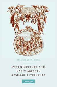 bokomslag Psalm Culture and Early Modern English Literature