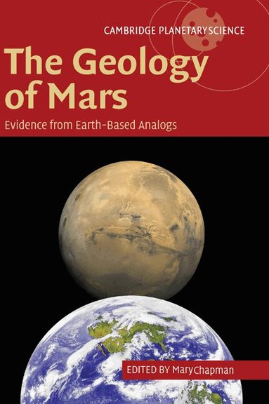 Mary Chapman - The Geology of Mars, Inbunden