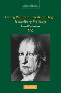 bokomslag Georg Wilhelm Friedrich Hegel: Heidelberg Writings