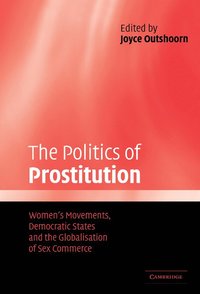 bokomslag The Politics of Prostitution