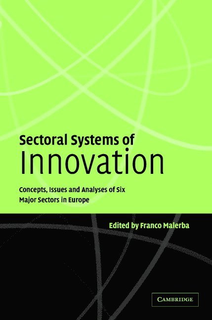 Sectoral Systems of Innovation 1