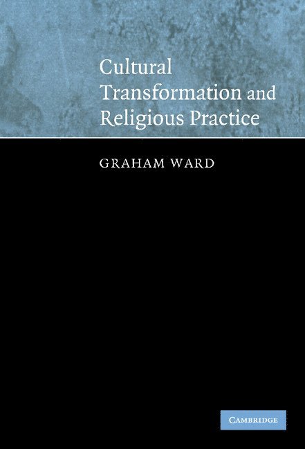 Cultural Transformation and Religious Practice 1