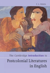 bokomslag The Cambridge Introduction to Postcolonial Literatures in English