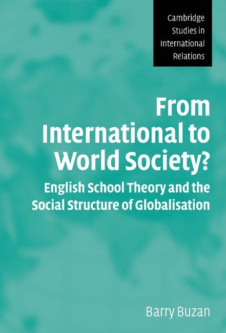 From International to World Society? 1