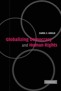 bokomslag Globalizing Democracy and Human Rights