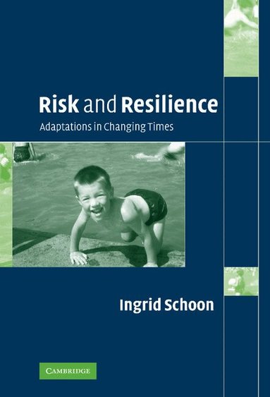 Ingrid Schoon - Risk and Resilience, Inbunden