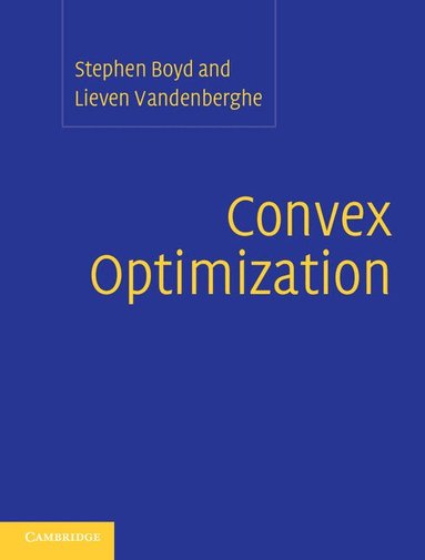 Stephen Boyd, Lieven Vandenberghe - Convex Optimization, Inbunden
