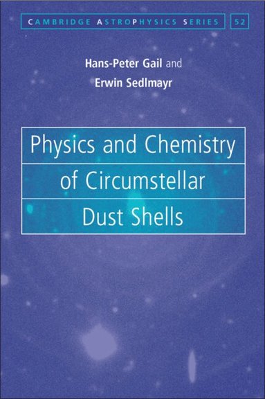 bokomslag Physics and Chemistry of Circumstellar Dust Shells
