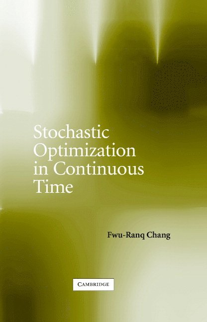 Stochastic Optimization in Continuous Time 1