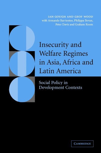 Insecurity and Welfare Regimes in Asia, Africa and Latin America 1