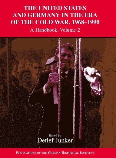 bokomslag The United States and Germany in the Era of the Cold War, 1945-1990