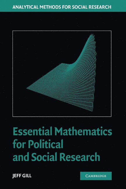 Essential Mathematics for Political and Social Research