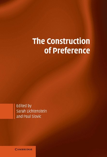 The Construction of Preference 1