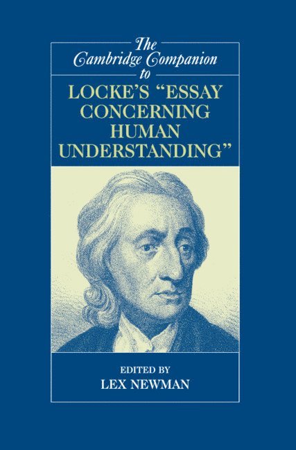 The Cambridge Companion to Locke's 'Essay Concerning Human Understanding' 1