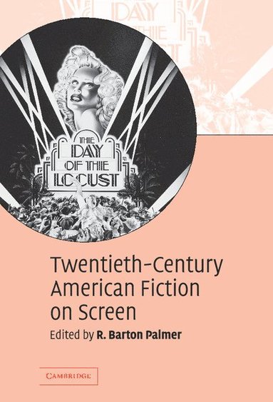 bokomslag Twentieth-Century American Fiction on Screen