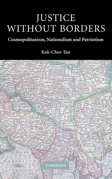 bokomslag Justice Without Borders: Cosmopolitanism, Nationalism, and Patriotism