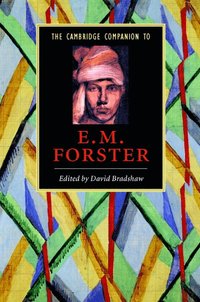 bokomslag The Cambridge Companion to E. M. Forster