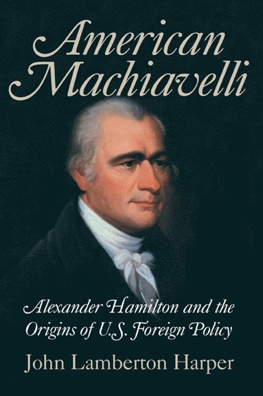 bokomslag American Machiavelli