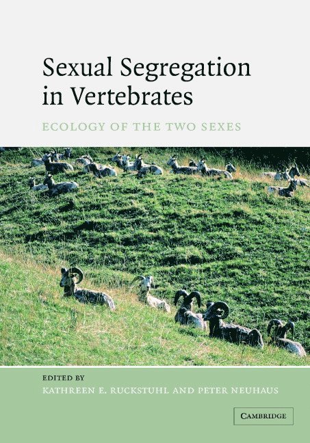 Sexual Segregation in Vertebrates 1