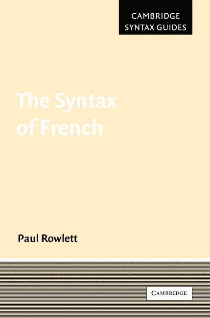 The Syntax of French 1