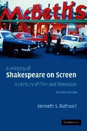 Kenneth S. Rothwell, Kenneth S. (University of Vermont) Rothwell - A History of Shakespeare on Screen, Inbunden