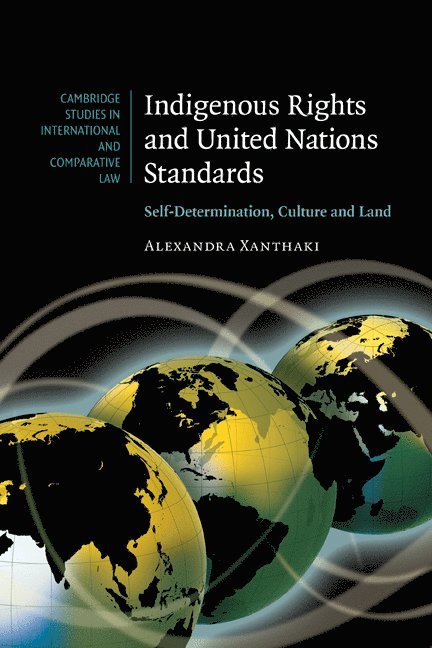Indigenous Rights and United Nations Standards 1