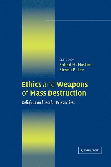 bokomslag Ethics and Weapons of Mass Destruction