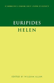 Euripides, William Allan - Euripides: 'Helen', Inbunden