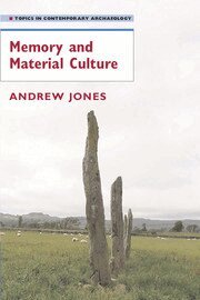 Andrew Jones - Memory and Material Culture, Inbunden