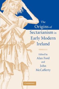 bokomslag The Origins of Sectarianism in Early Modern Ireland