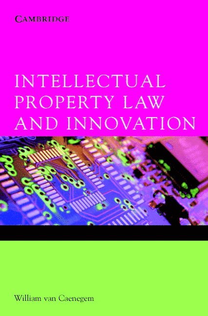 Intellectual Property Law and Innovation 1
