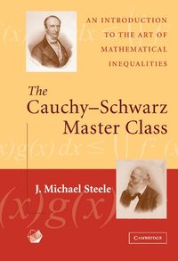 bokomslag The Cauchy-Schwarz Master Class