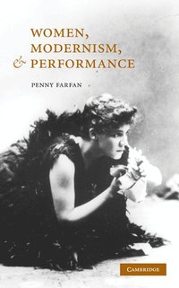 bokomslag Women, Modernism, and Performance