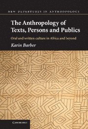 The Anthropology of Texts, Persons and Publics 1