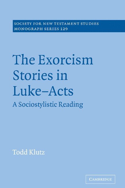 The Exorcism Stories in Luke-Acts 1