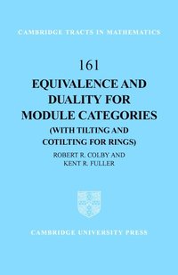 bokomslag Equivalence and Duality for Module Categories with Tilting and Cotilting for Rings