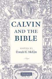 Donald K. McKim - Calvin and the Bible, Inbunden
