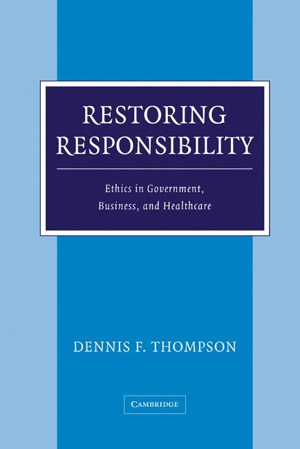 Restoring Responsibility 1