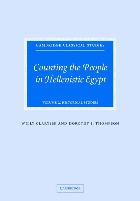 Counting the People in Hellenistic Egypt: Volume 2, Historical Studies 1