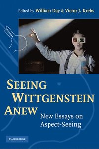 bokomslag Seeing Wittgenstein Anew