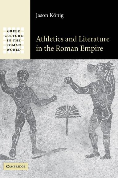 bokomslag Athletics and Literature in the Roman Empire