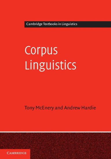 Tony McEnery, Andrew Hardie - Corpus Linguistics, Inbunden
