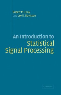 bokomslag An Introduction to Statistical Signal Processing