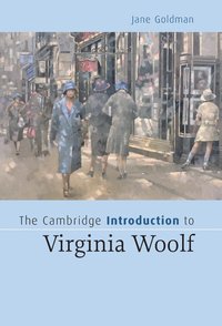 bokomslag The Cambridge Introduction to Virginia Woolf
