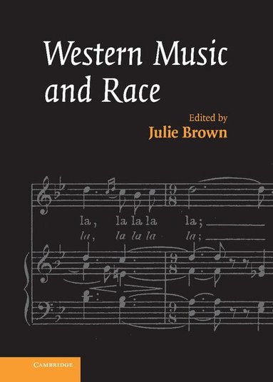 Julie Brown - Western Music and Race, Inbunden