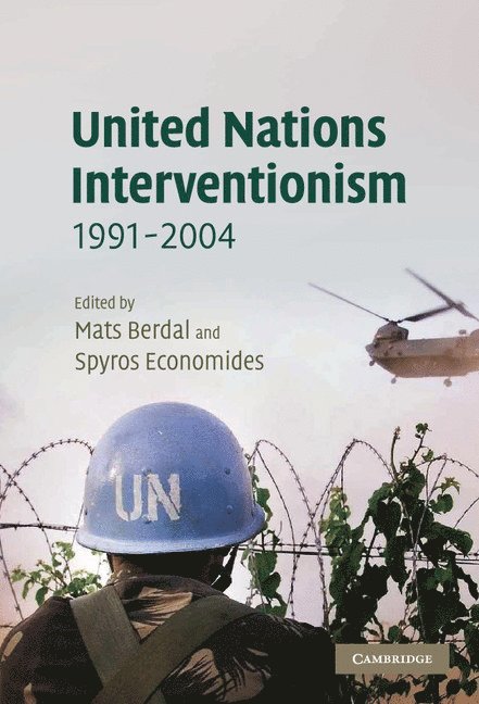 Spyros Economides, Mats Berdal - United Nations Interventionism, 1991-2004, Inbunden