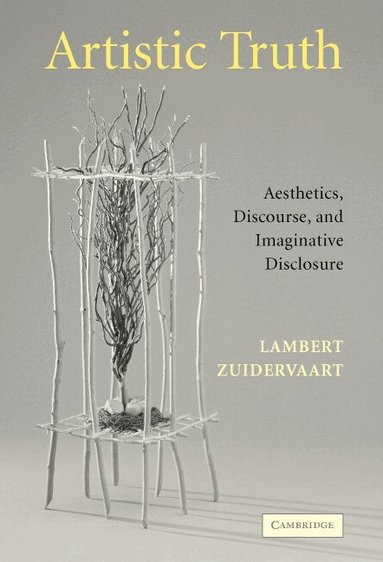 Lambert Zuidervaart - Artistic Truth, Inbunden